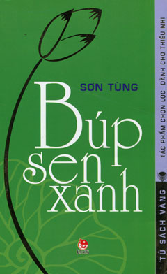 Hình ảnh của sản phẩm Búp Sen Xanh - Tác Phẩm Chọn Lọc Dành Cho Thiếu Nhi