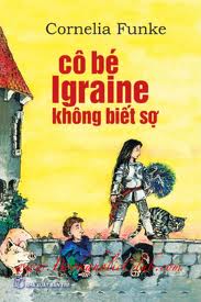 Cô Bé Igraine Không Biết Sợ