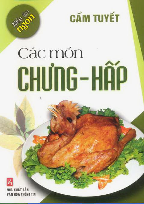 Nấu Ăn Ngon - Các Món Chưng, Hấp