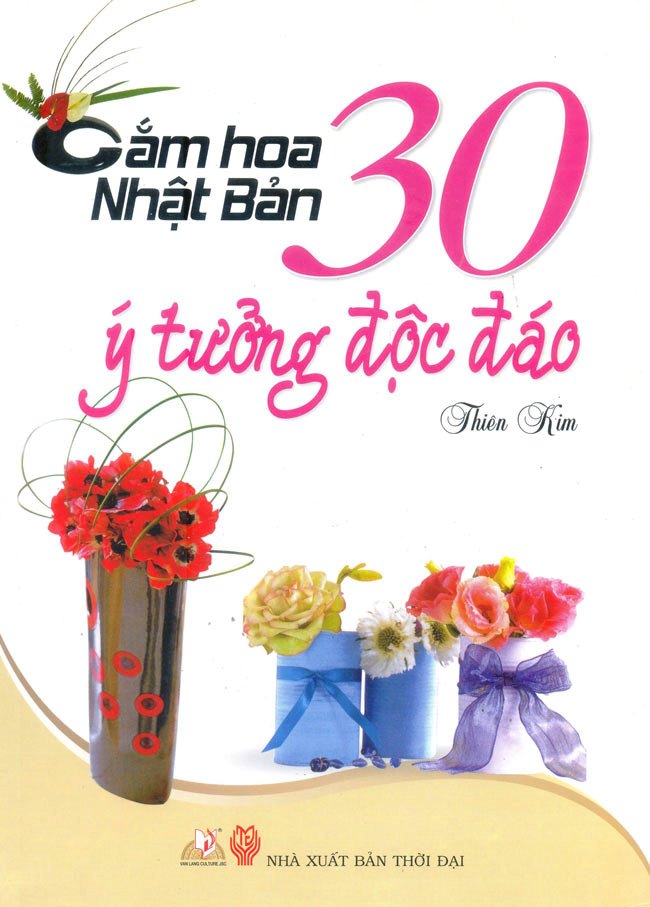 Cắm Hoa Nhật Bản - 30 Ý Tưởng Độc Đáo