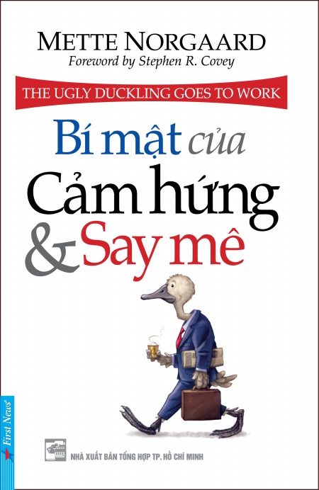 Bí Mật Của Cảm Hứng Và Say Mê (Tái Bản)