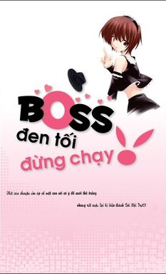 Hình ảnh của sản phẩm Boss Đen Tối Đừng Chạy (Tiểu Thuyết)