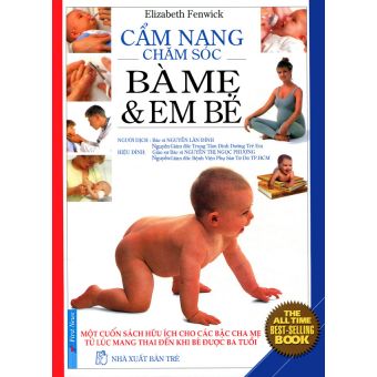 Cẩm Nang Chăm Sóc Bà Mẹ Và Em Bé