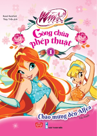 Winx - Công Chúa Phép Thuật - Chào Mừng Đến Alfea