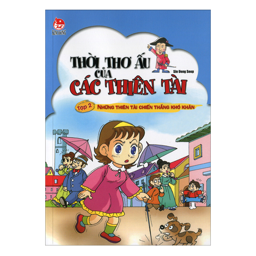 Thời Thơ Ấu Của Các Thiên Tài - Tập 2 - Những Thiên Tài Chiến Thắng Khó Khăn (Tái bản 2017)