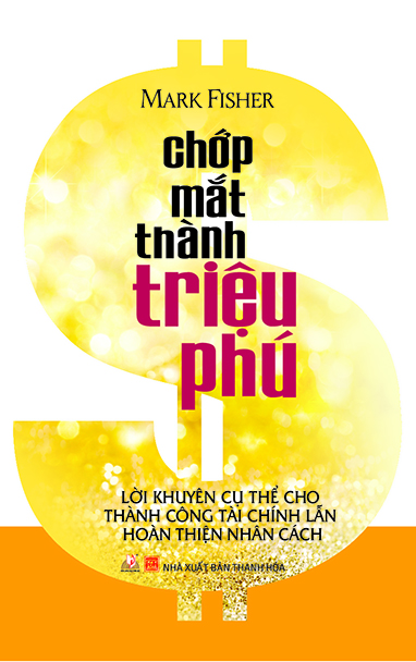 Chớp Mắt Thành Triệu Phú