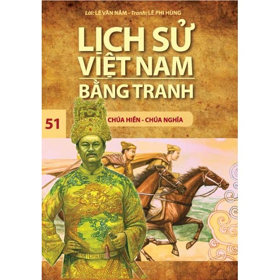 Lịch Sử Việt Nam Bằng Tranh  - Chúa Hiền Chúa Nghĩa