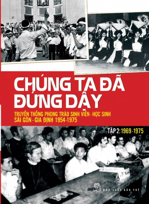 Chúng Ta Đã Đứng Dậy (Tập 2): 1969 - 1975