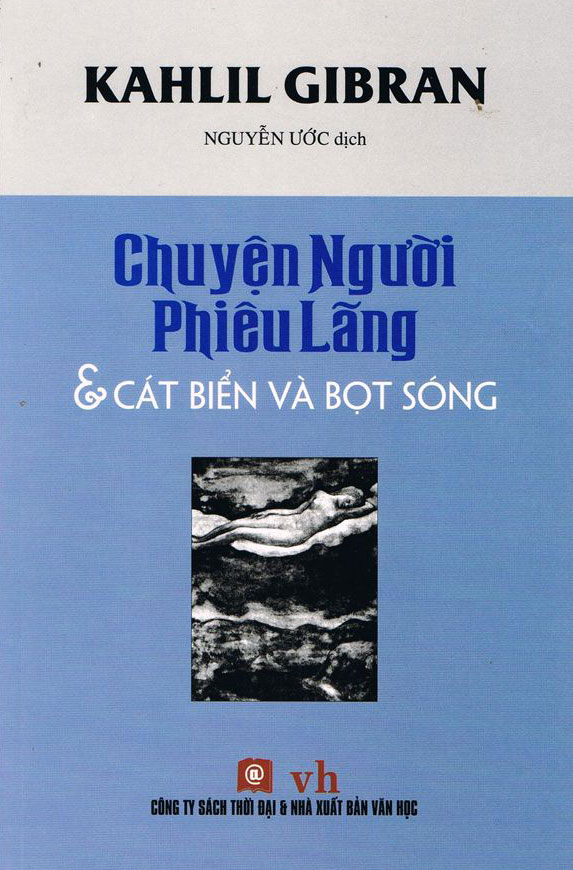 Chuyện Người Phiêu Lãng - Cát Biển Và Bọt Sóng