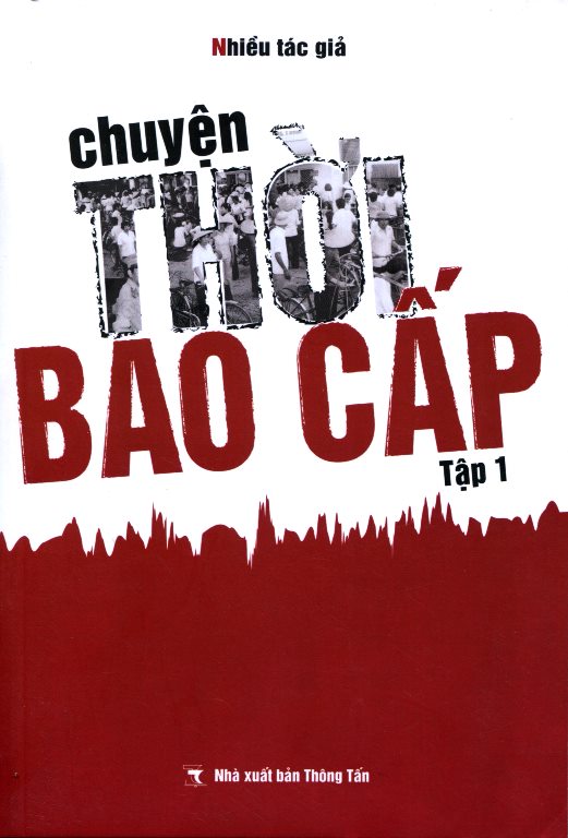 Chuyện thời bao cấp - Tập 1