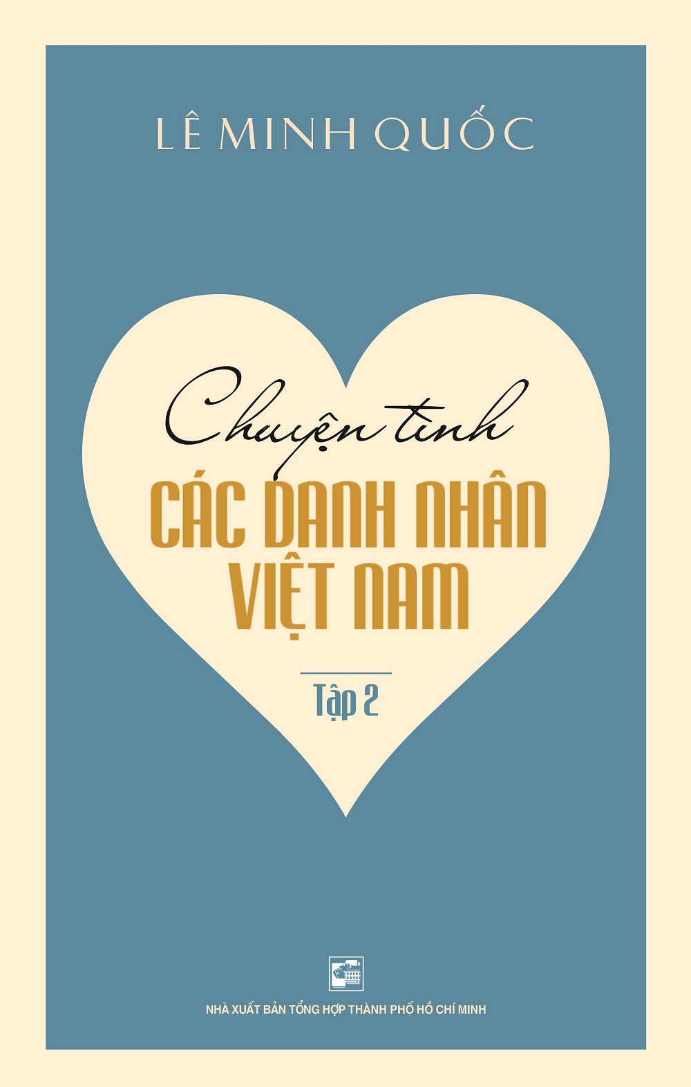 Chuyện Tình Các Danh Nhân Việt Nam (Tập 2)