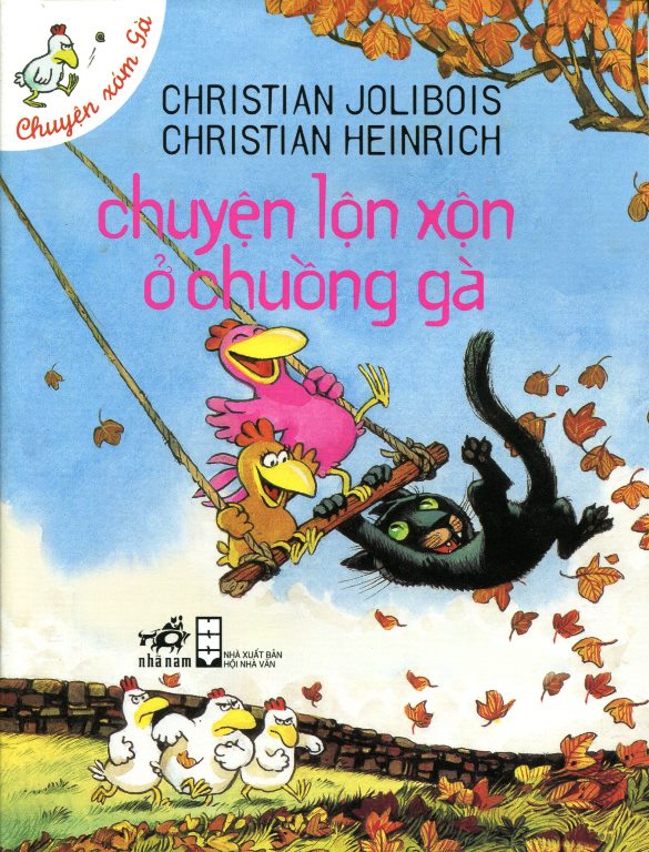 Chuyện Xóm Gà - Chuyện Lộn Xộn Ở Chuồng Gà (Tái Bản 2014)