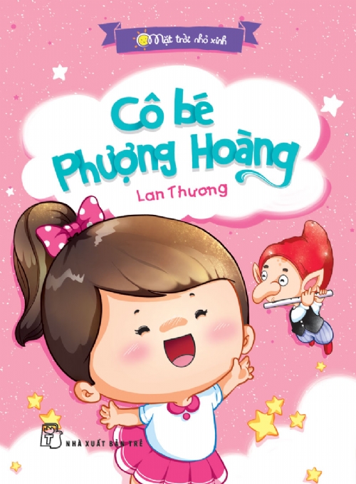 Mặt Trời Nhỏ Xinh - Cô Bé Phượng Hoàng