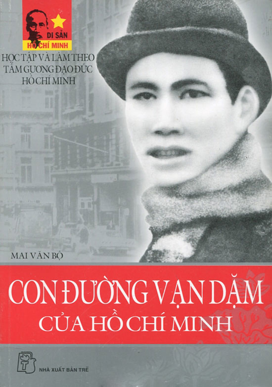 Con đường vạn dặm của Hồ Chí Minh - Mai Văn Bộ