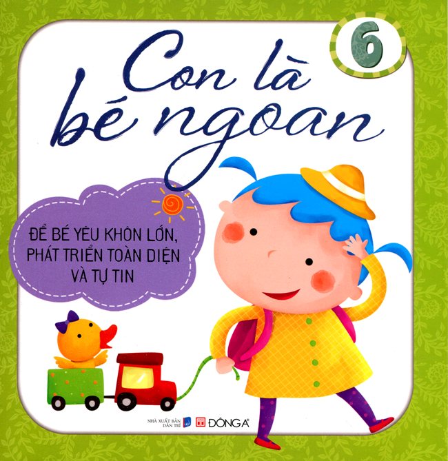 Con Là Bé Ngoan Tập 6