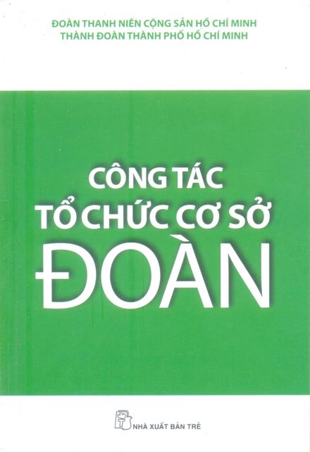 Công Tác Tổ Chức Cơ Sở Đoàn