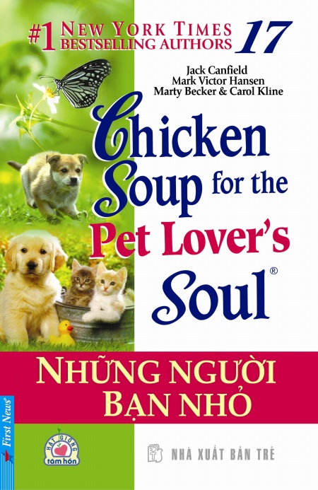 Chicken Soup For The Soul 17 - Những Người Bạn Nhỏ