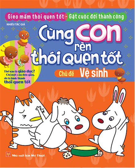 Cùng Con Rèn Thói Quen Tốt - Vệ Sinh