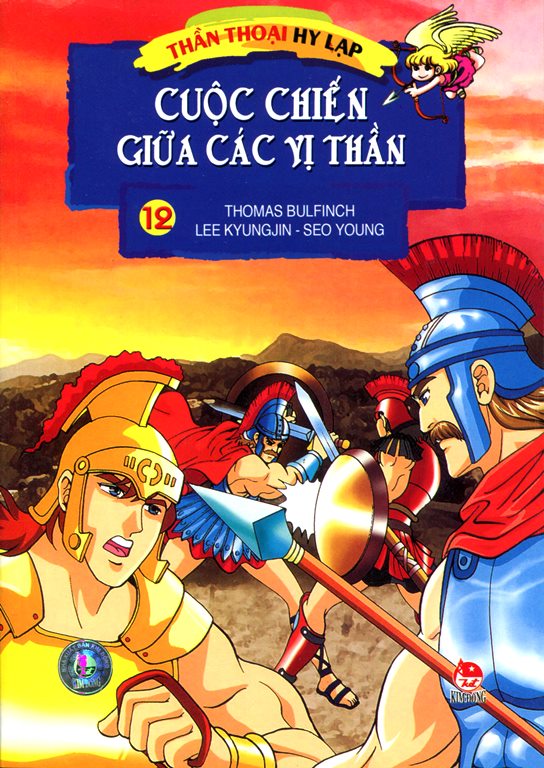 Thần Thoại Hy Lạp - Tập 12: Cuộc Chiến Giữa Các Vị Thần