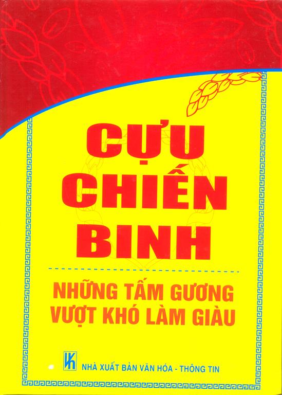 Cựu Chiến Binh - Những Tấm Gương Vượt Khó Làm Giàu