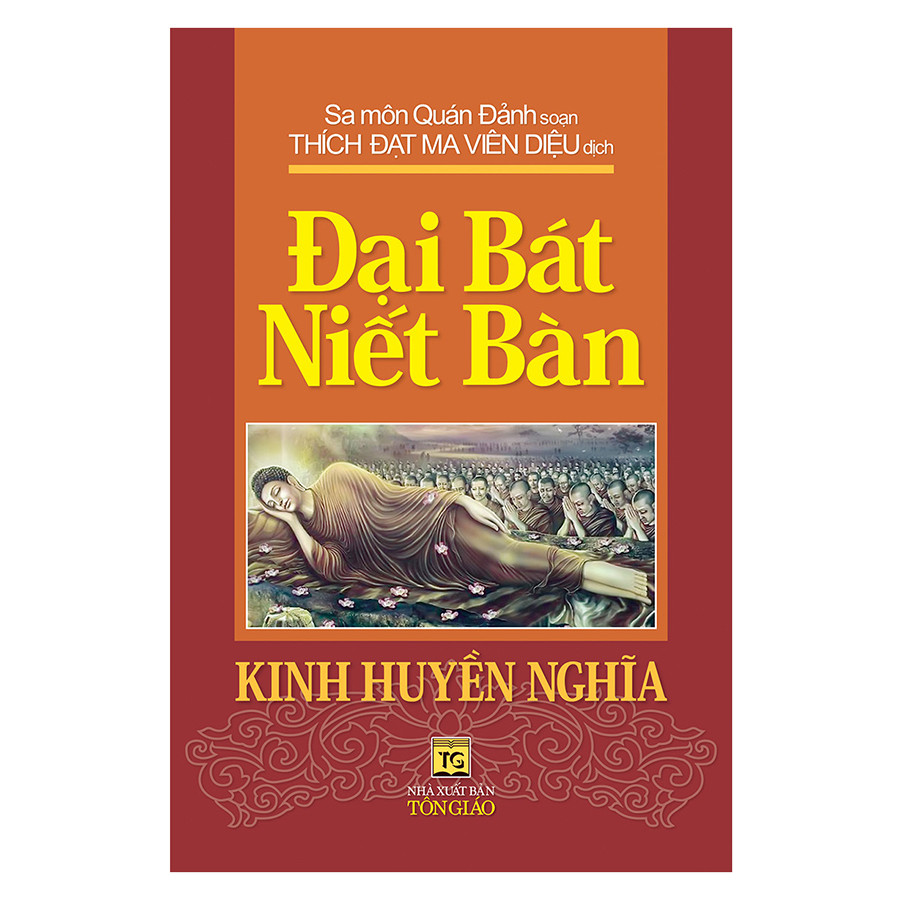 Đại Bát Niết Bàn - Kinh Huyền Nghĩa