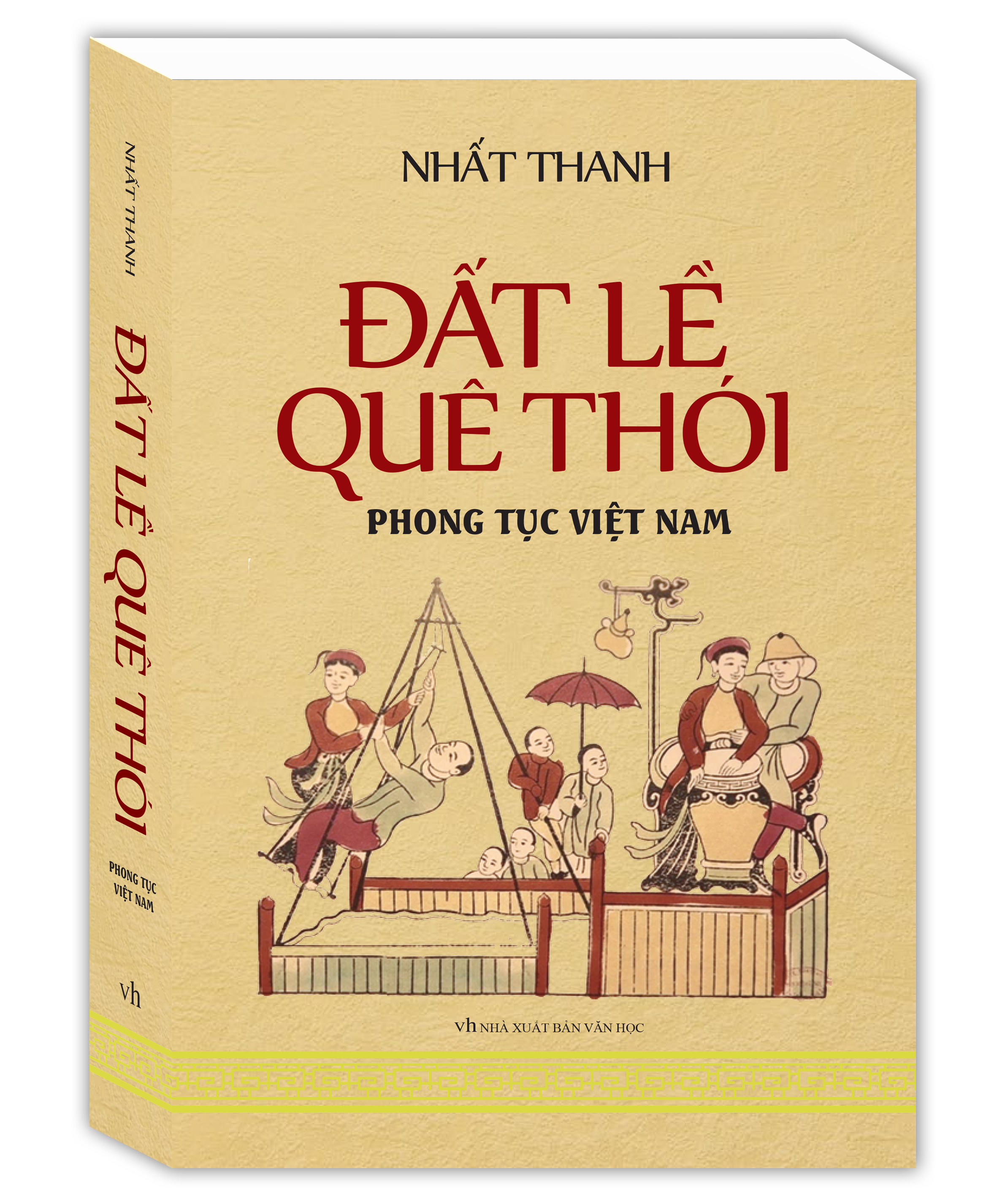 Đất Lề Quê Thói - Phong Tục Việt Nam