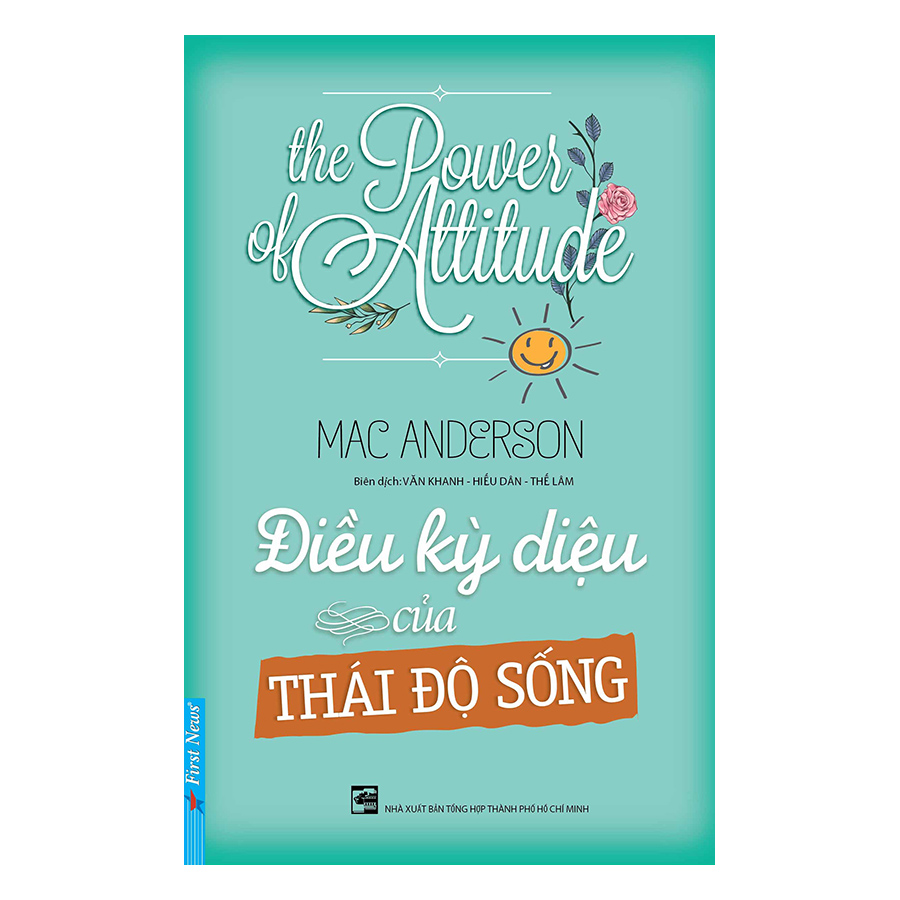 Điều Kỳ Diệu Của Thái Độ Sống
