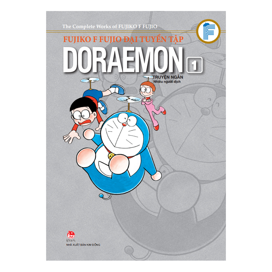 Fujiko F. Fujio Đại Tuyển Tập - Doraemon Truyện Ngắn - Tập 1 (Ấn Bản Kỉ Niệm 60 Năm NXB Kim Đồng)