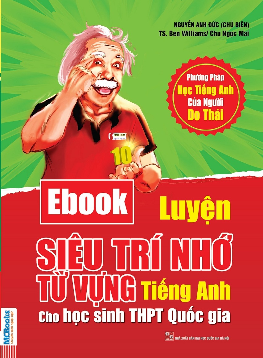 Luyện Siêu Trí Nhớ Từ Vựng Tiếng Anh Dành Cho Học Sinh THPT Quốc Gia