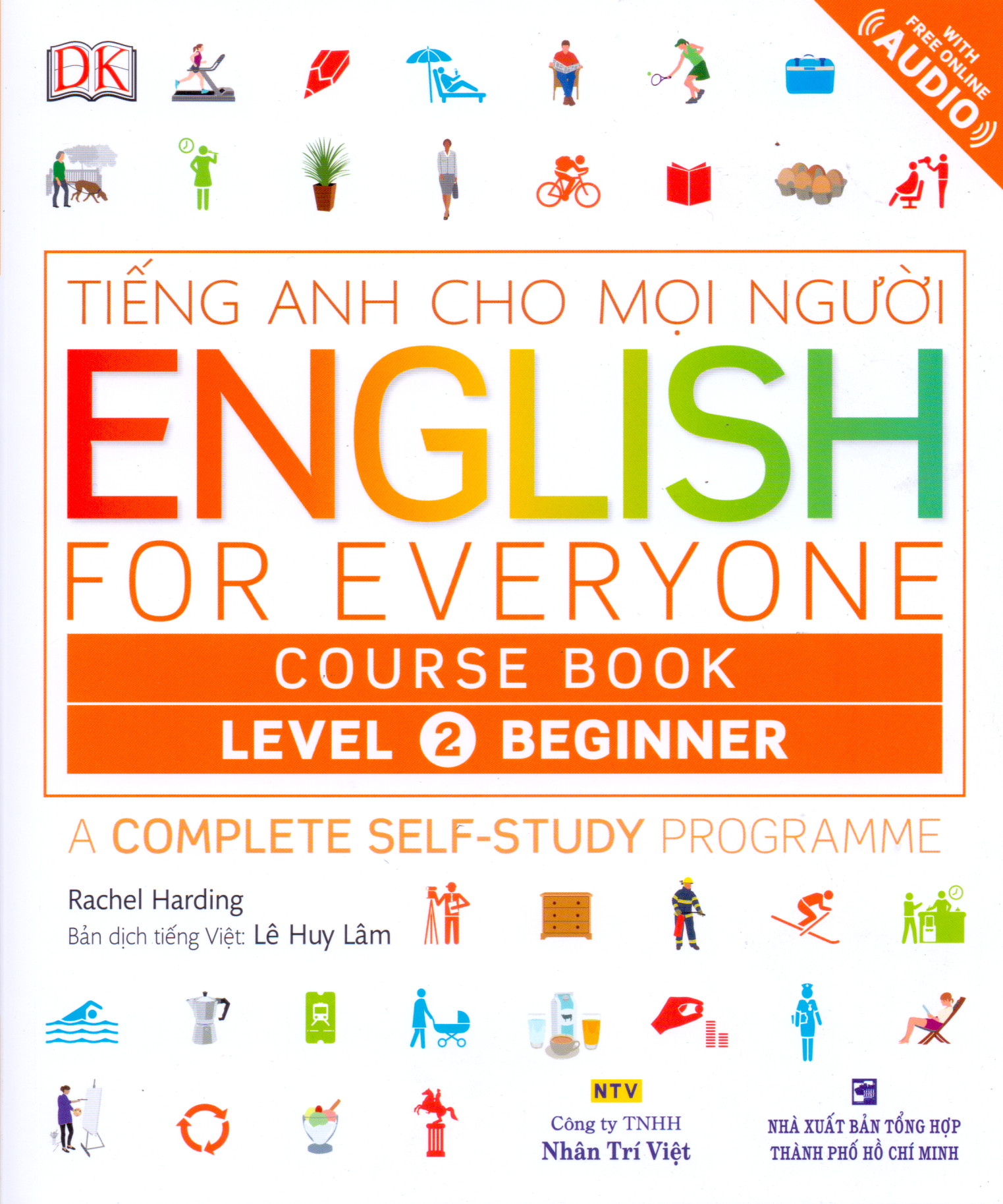 Tiếng Anh Cho Mọi Người - English For Everyone Level 2 Beginner Course Book (Kèm CD)