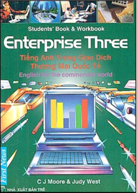 Tiếng Anh Trong Giao Dịch Thương Mại Quốc Tế (Enterprise Three) (Không CD)