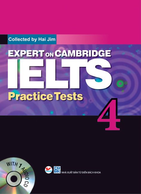 Expert On Cambridge IELTS Practice Tests 4 (Kèm CD)