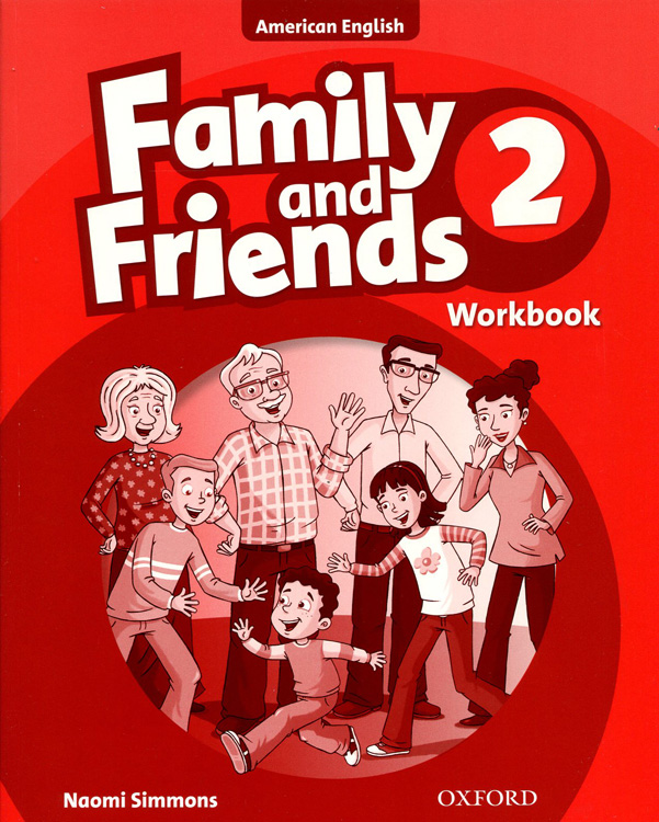 Family and Friends 2: Workbook (American English Edition)