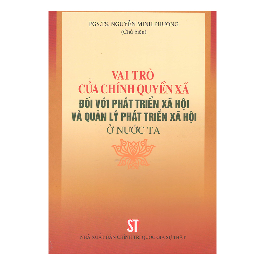 Vai Trò Của Chính Quyền Xã Đối Với Phát Triển Xã Hội Và Quản Lý Phát Triển Xã Hội Ở Nước Ta