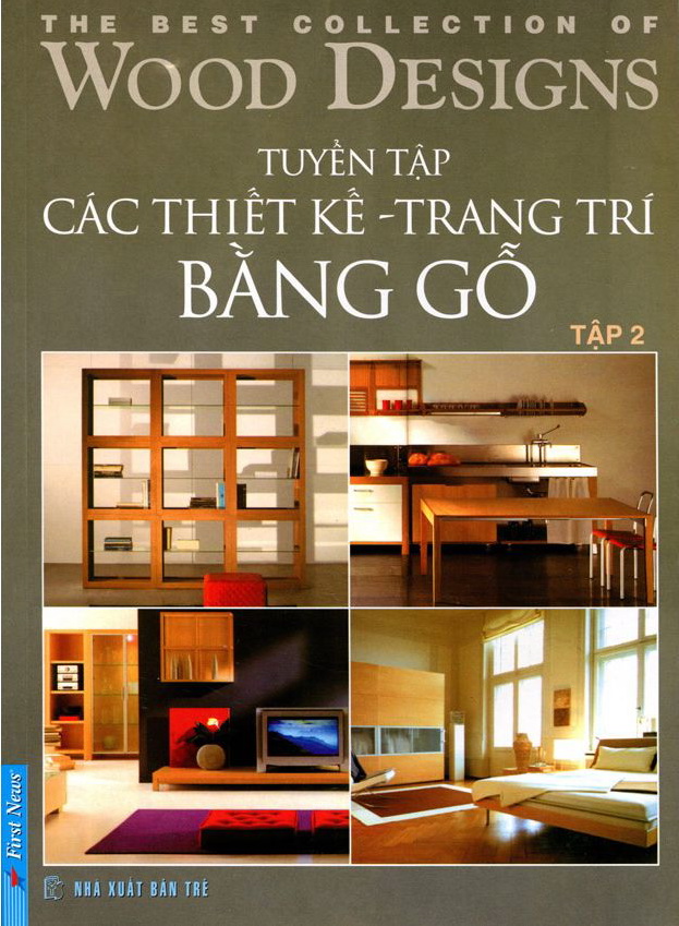 Tuyển Tập Các Thiết Kế &amp; Trang Trí Bằng Gỗ 2