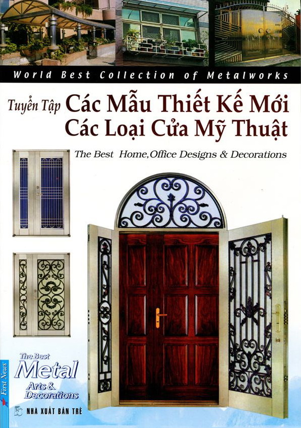 Tuyển Tập Các Thiết Kế Mới &amp; Các Loại Cửa Mỹ Thuật