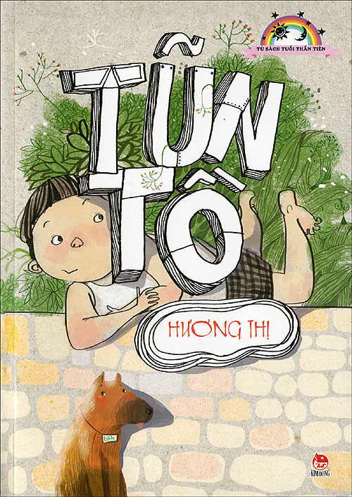 Tủ Sách Tuổi Thần Tiên - Tũn Tồ