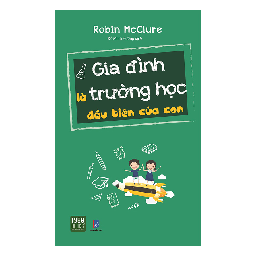 Gia Đình Là Trường Học Đầu Tiên Của Con