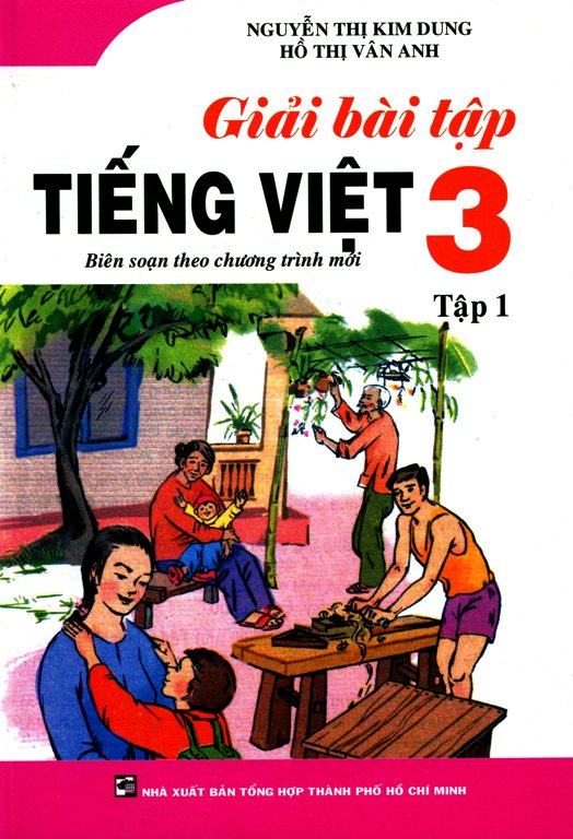 Giải Bài Tập Tiếng Việt Lớp 3 (Tập 1)