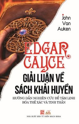 Edgar Cayce - Giải Luận Về Sách Khải Huyền