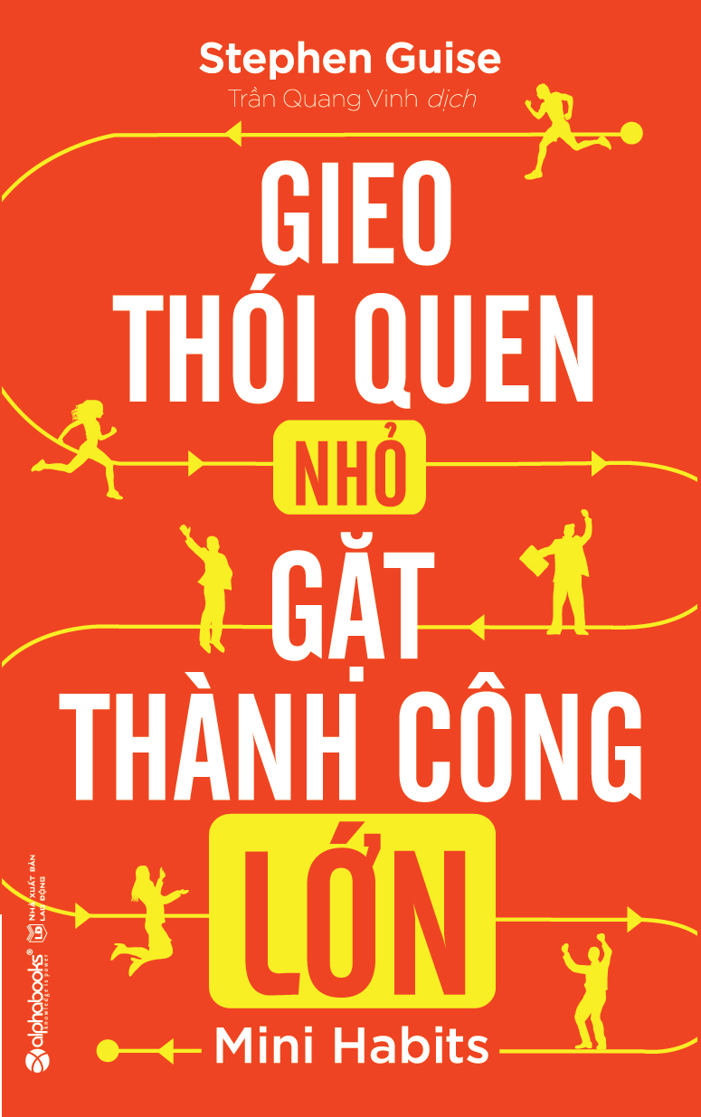 Trạm Đọc Official | Gieo Thói Quen Nhỏ, Gặt Thành Công Lớn