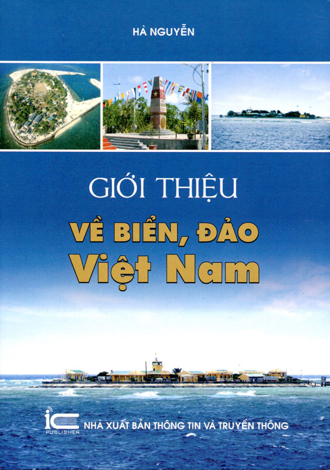 8935217100248,62_65344,30000,tiki.vn,Gioi-Thieu-Ve-Bien-Dao-Viet-Nam-62_65344,Giới Thiệu Về Biển, Đảo Việt Nam Giới Thiệu Về Biển, Đảo Việt Nam