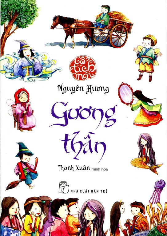 Cổ Tích Mới - Gương Thần