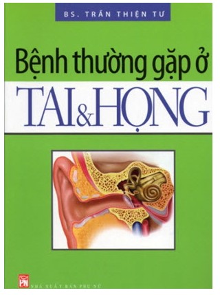 Bệnh Thường Gặp Ở Tai Và Họng