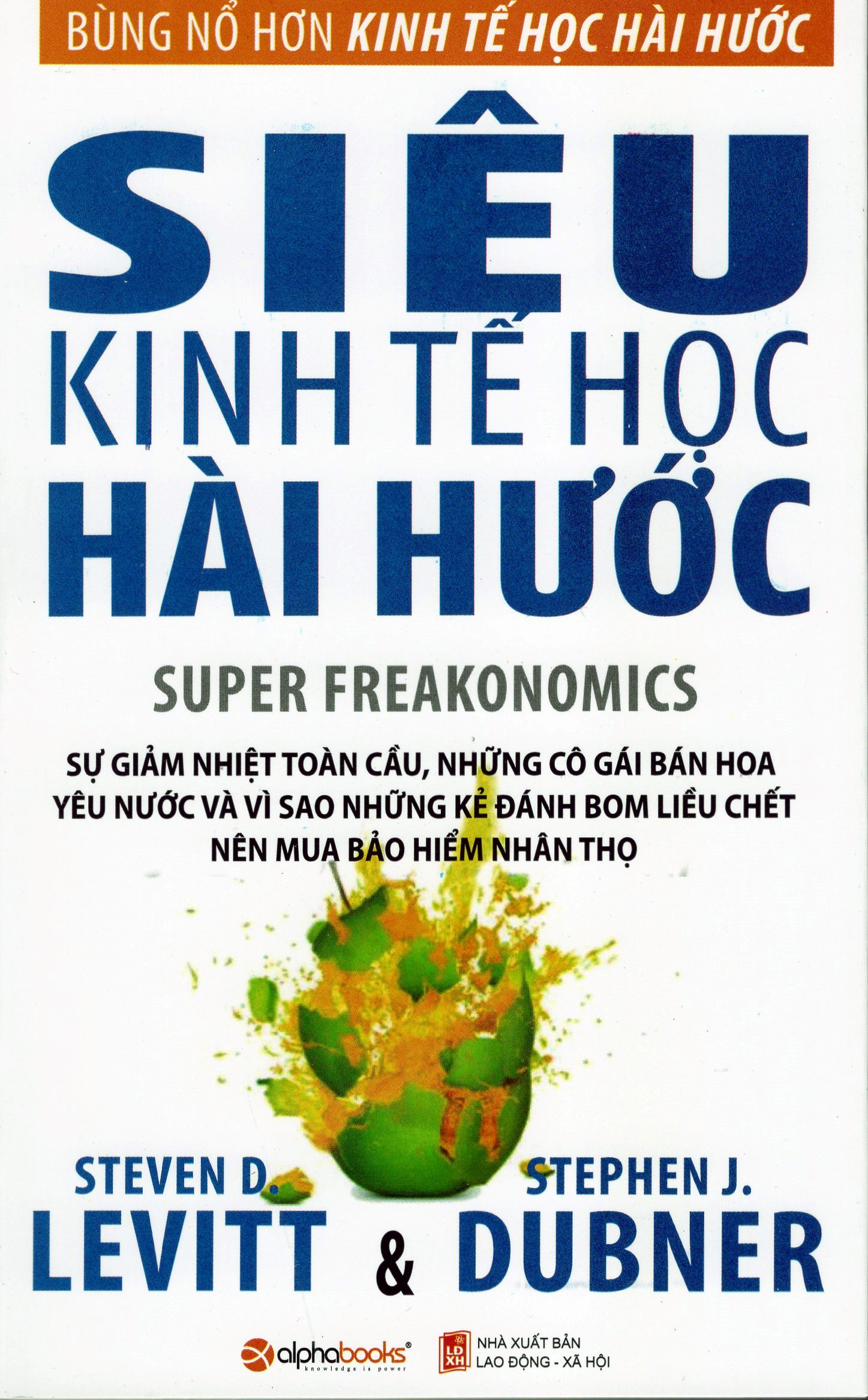 Siêu Kinh Tế Học Hài Hước (Tái Bản 2016)