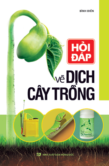 Hỏi Đáp Về Dịch Cây Trồng