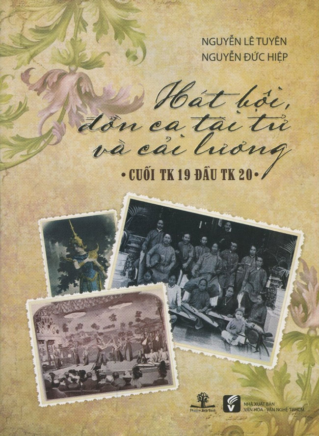 Hát Bội, Đờn Ca Tài Tử Và Cải Lương Cuối Thế Kỷ 19 Đầu Thế Kỷ 20