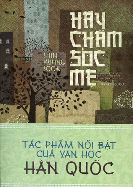 Hãy Chăm Sóc Mẹ (Tái Bản 2012)