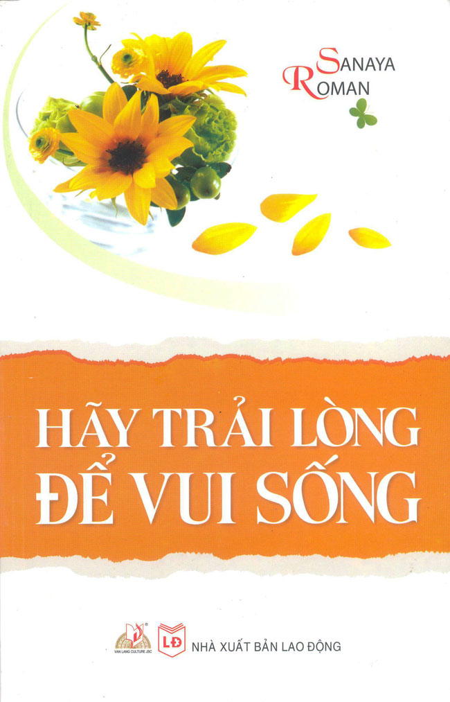 Hãy Trải Lòng Để Vui Sống