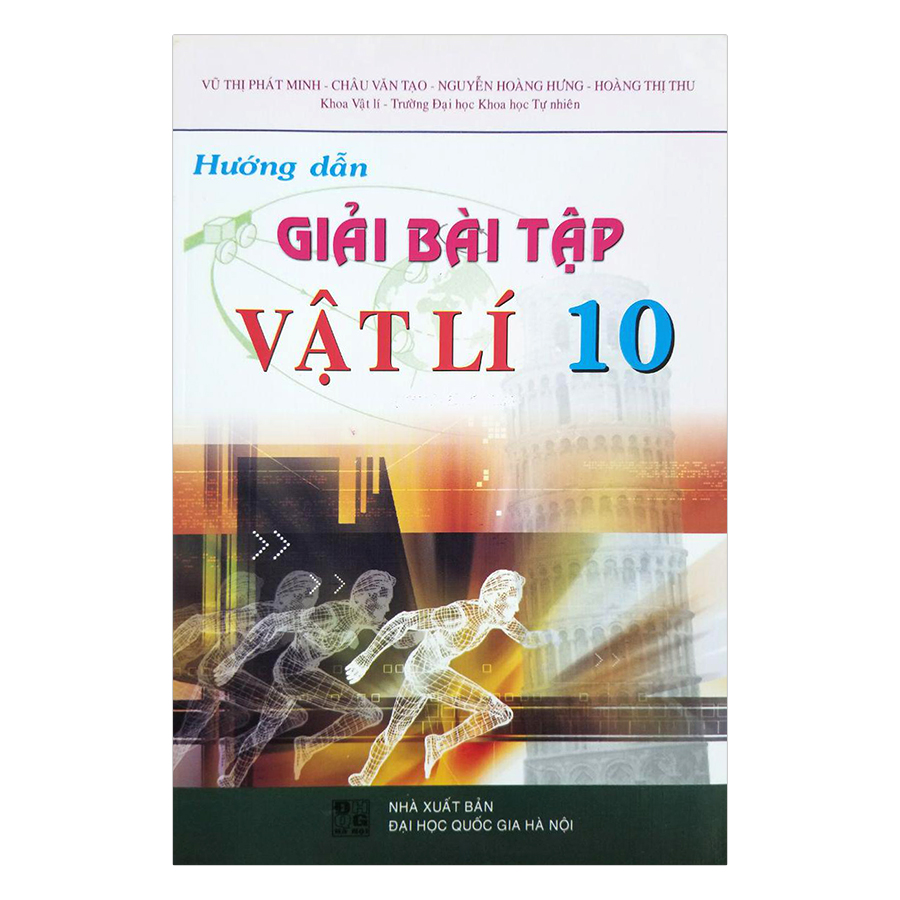 Hướng Dẫn Giải Bài Tập Vật Lí Lớp 10